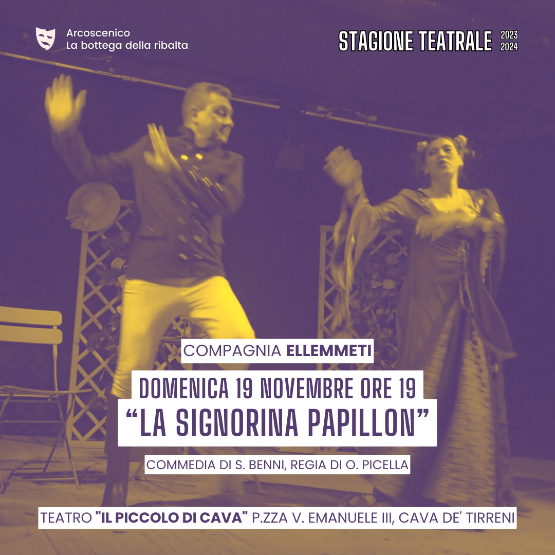 Cava de’ Tirreni: Arcoscenico, continua Stagione Teatrale con Stefano Benni e La Signorina Papillon 