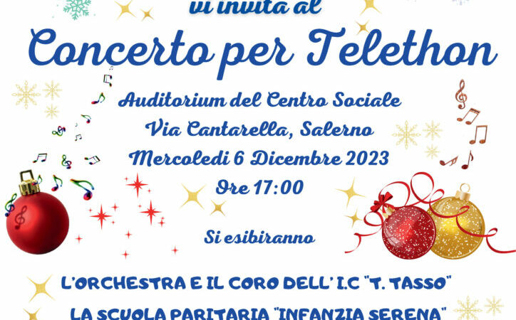 Salerno: IC “T. Tasso”, Concerto per Telethon all’ Auditorium Centro Sociale