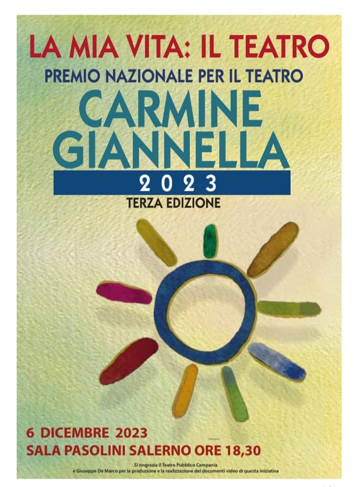 Salerno: 3^ ediz. “La mia vita: il teatro” Premio Nazionale per il teatro Carmine Giannella