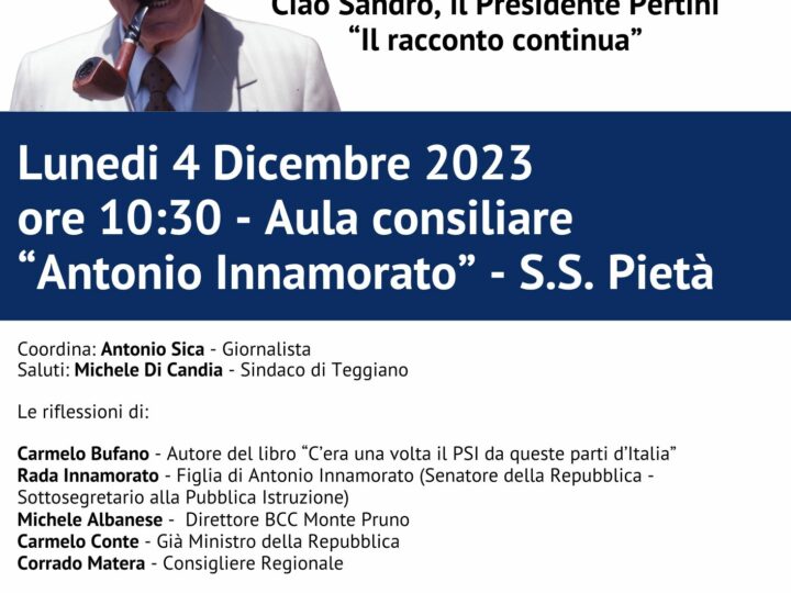Teggiano: ricordo di Sandro Pertini, il Presidente più amato da Italiani