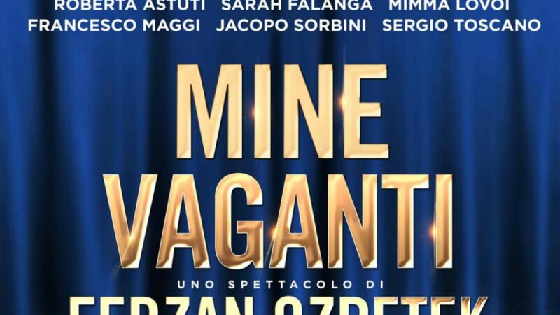 Agropoli: “Mine vaganti” di Ferzan Ozpetek a Teatro “De Filippo”