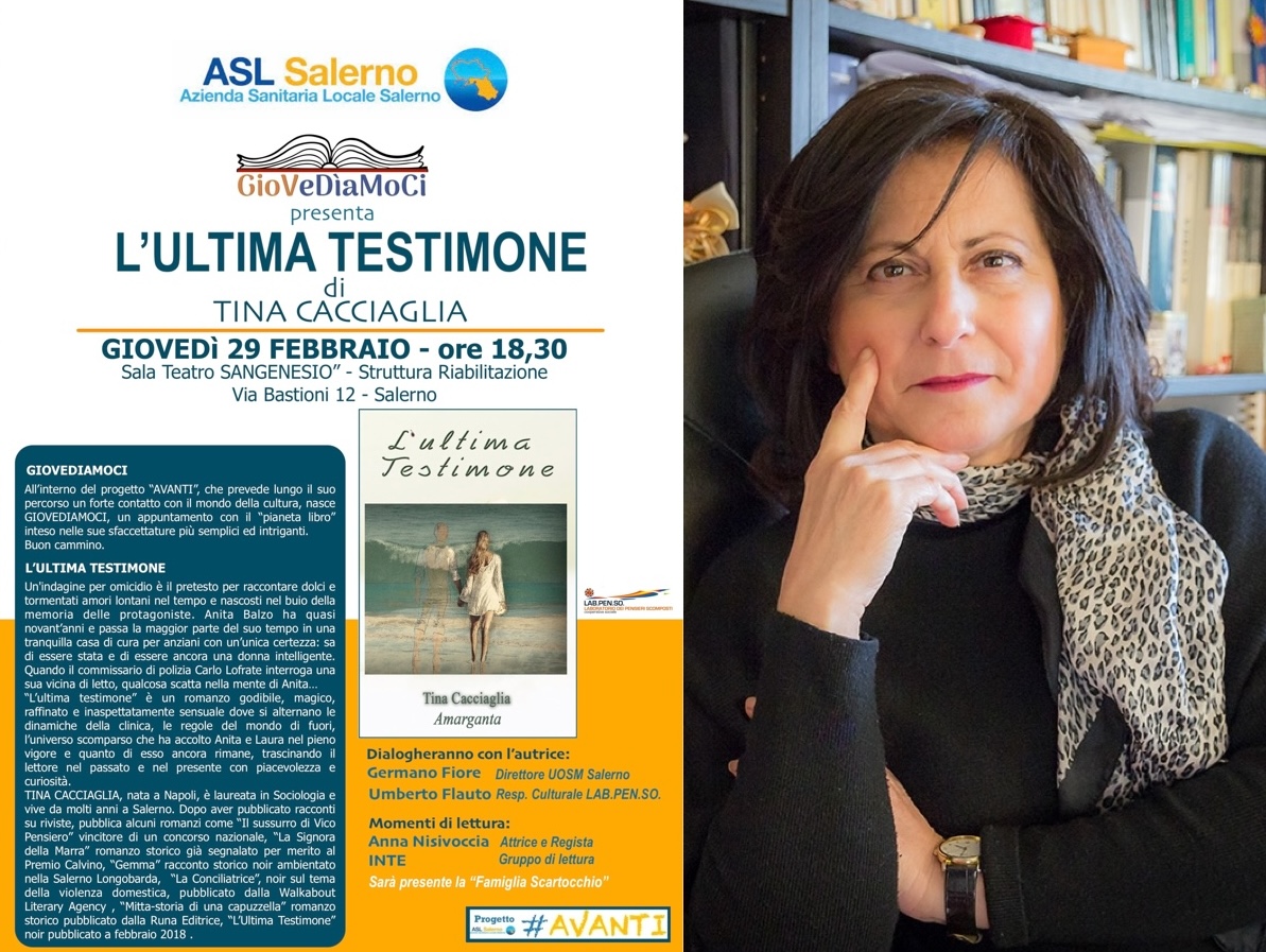 Salerno: GIOVEDIAMOCI, I Giovedì del Libro, presentazione libro di Tina Cacciaglia “L’ultima Testimone”