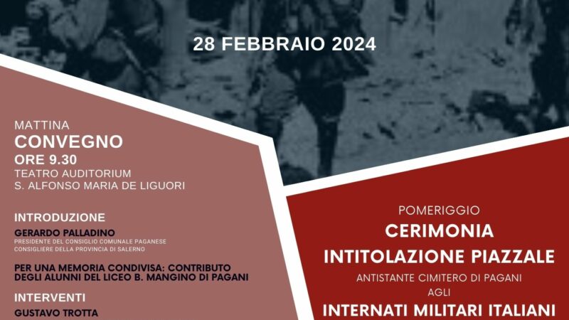 Pagani: giornata celebrativa, intitolazione piazzale ad Internati Militari italiani. Resistenti Paganesi