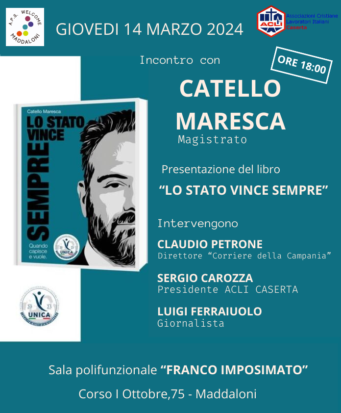 Maddaloni: presentazione libro di Catello Maresca “Lo Stato vince sempre”