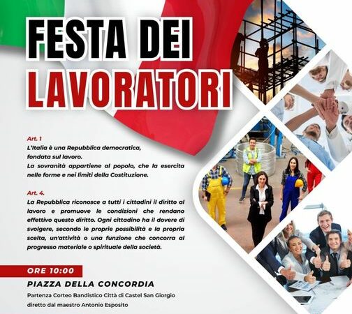 Castel San Giorgio: 1 maggio, Festa del Lavoro e dei Lavoratori