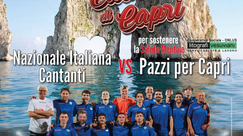 Capri: Nazionale Italiana Cantanti in campo con squadra “Pazzi per Capri”