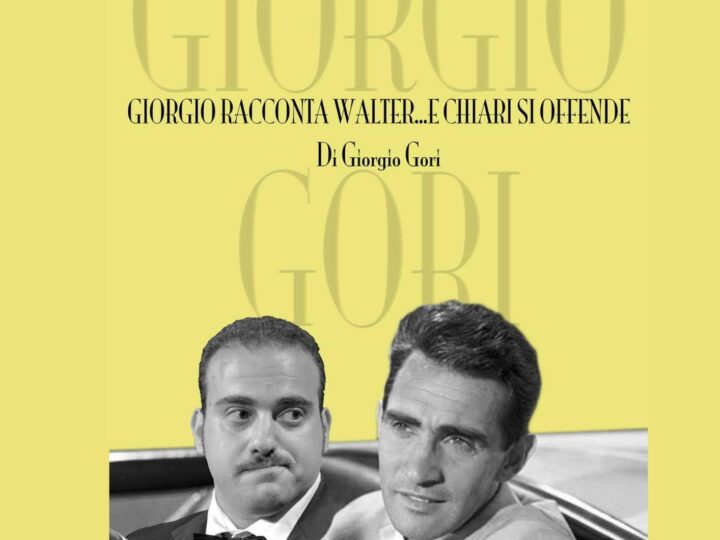 Salerno: a Teatro La Ribalta “Giorgio racconta Walter e Chiari si offende“