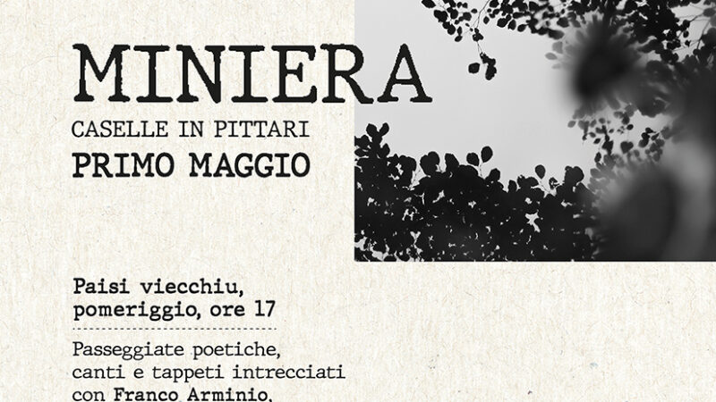 Caselle in Pittari: Miniera, 1 maggio tra arte-musica-poesia