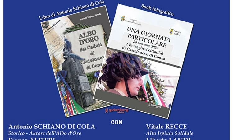 Castelnuovo di Conza: presentazione di 2 libri su caduti e bersaglieri alla presenza del Generale della Brigata Garibaldi, Mario Ciorra 