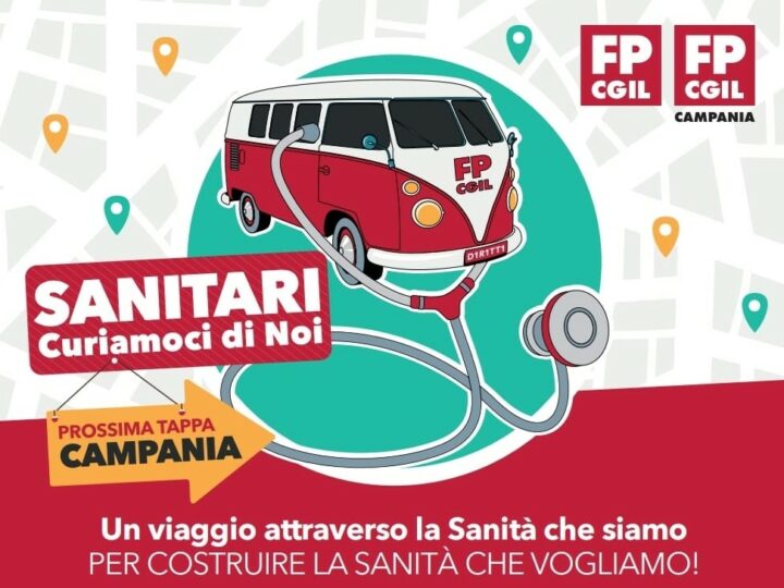 Campania: Cgil “Curiamocidinoi”, Sanità pubblica raccontata da lavoratori