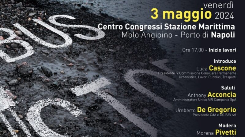 Regione Campania: alla Stazione Marittima convegno su Trasporti ed Autonomia differenziata